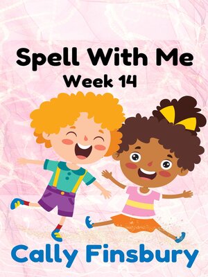 cover image of Spell with Me Week 14